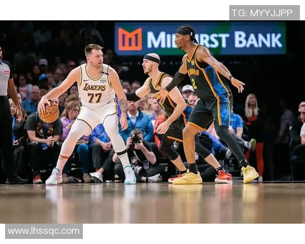 湖人队稳居第二，雷霆队亚历山大领跑西部季后赛新格局